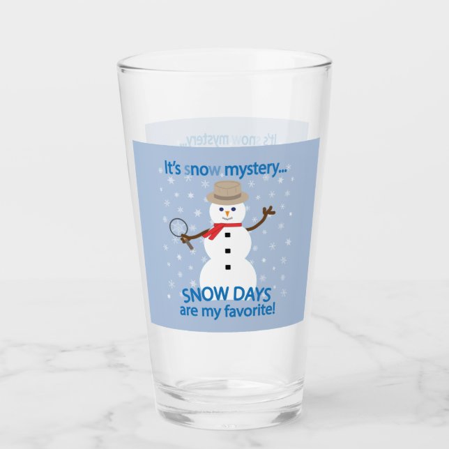 It's sNOw Mystery Detective Snowman Glass (Front)