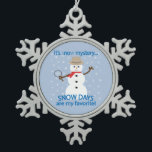 It's sNOw Mystery Detective Snowman Snowflake Pewter Christmas Ornament<br><div class="desc">Snow Day!! There are special memories of listening to the radio on a winter storm day hoping to hear our school system amongst the list of closures. When it was finally announced, a happy cheer rang through the house as we all scurried back to bed to enjoy an unexpected holiday....</div>