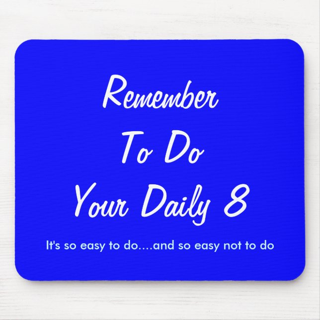 It's so easy to do.... mouse pad (Front)