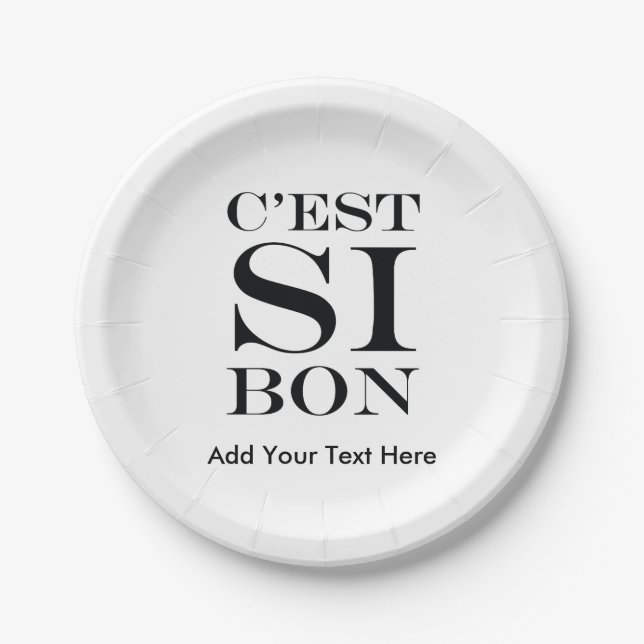 It's So Good - C'est Si Bon French Paper Plate (Front)