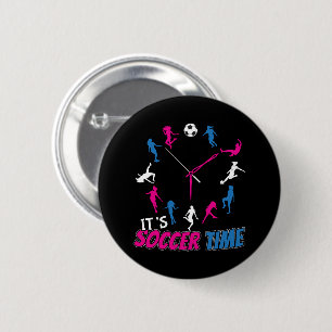 It's Soccer Time Girls Soccer Quote 6 Cm Round Badge