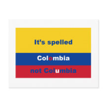 It's spelled Colombia not Columbia