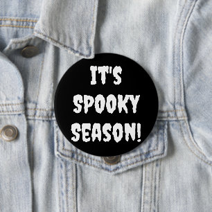 It's Spooky Season Pin-On Button
