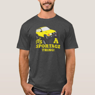 It's sportage thing! T-Shirt