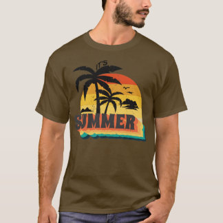 Its Summer Lets go T-Shirt