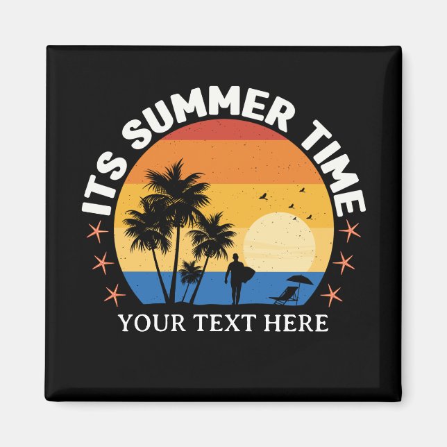 It's Summer Time Tropical Sunset Design Magnet (Front)