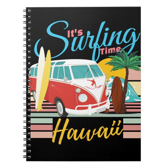 It's Surfing Time Hawaii - Summer Beach Vibes Notebook (Front)