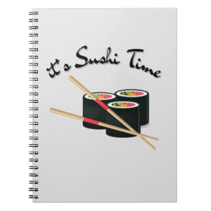 It's sushi time, sushi notebook