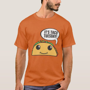 It's Taco Tuesday T-Shirt