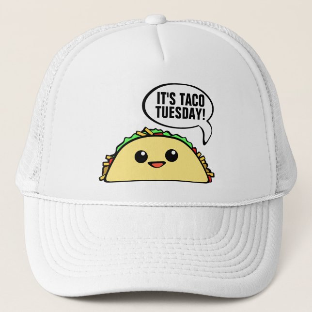 It's Taco Tuesday Trucker Hat (Front)