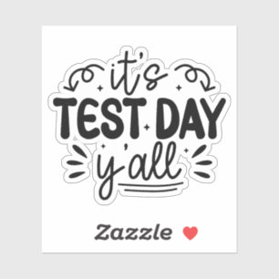 It's Test Day Y'all, Groovy Testing Day Teacher