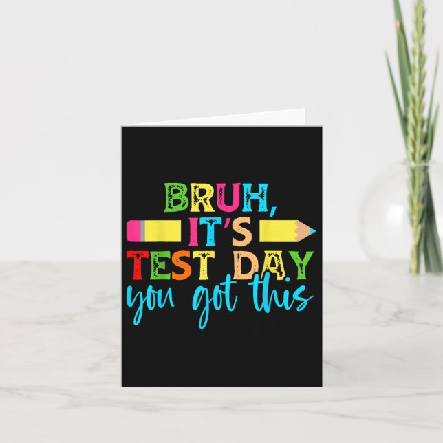 Its Test Day You Got This Testing Day Teacher Stud Card (Front)