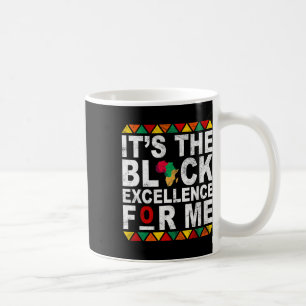 It's The Black History For Me History Month Melani Coffee Mug