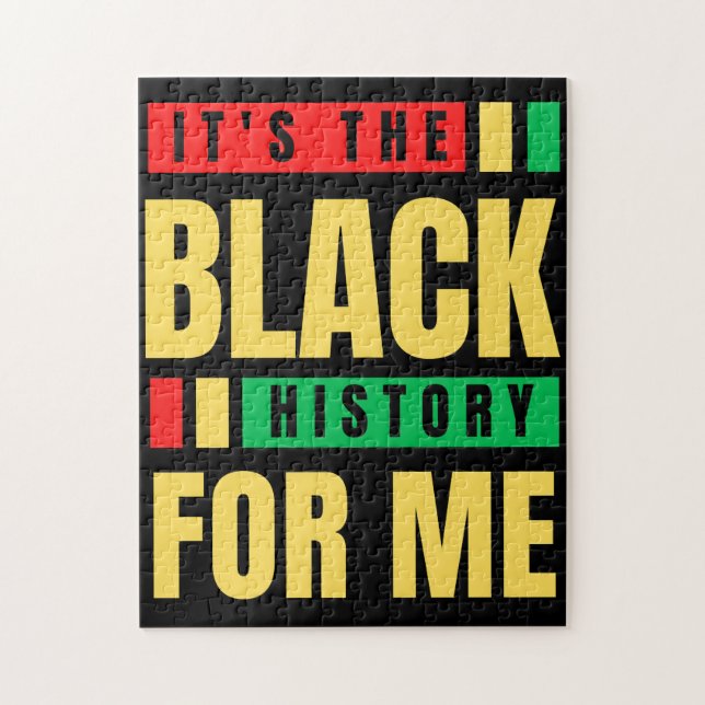 It's The Black History For Me Melanin Sista Bruh Jigsaw Puzzle (Vertical)