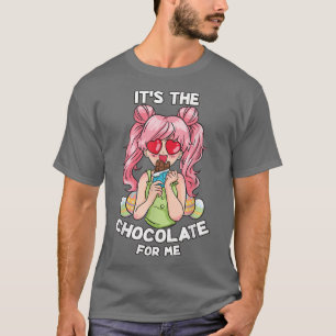 It's The Chocolate For Me - Anime Kawaii Easter 51 T-Shirt