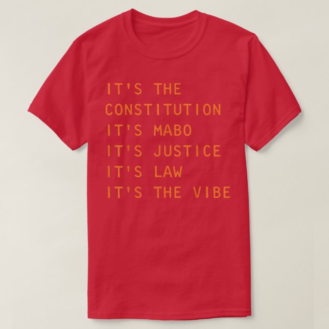 Its The Constitution Its Mabo Its Justice Its Law  T-Shirt (Design Front)