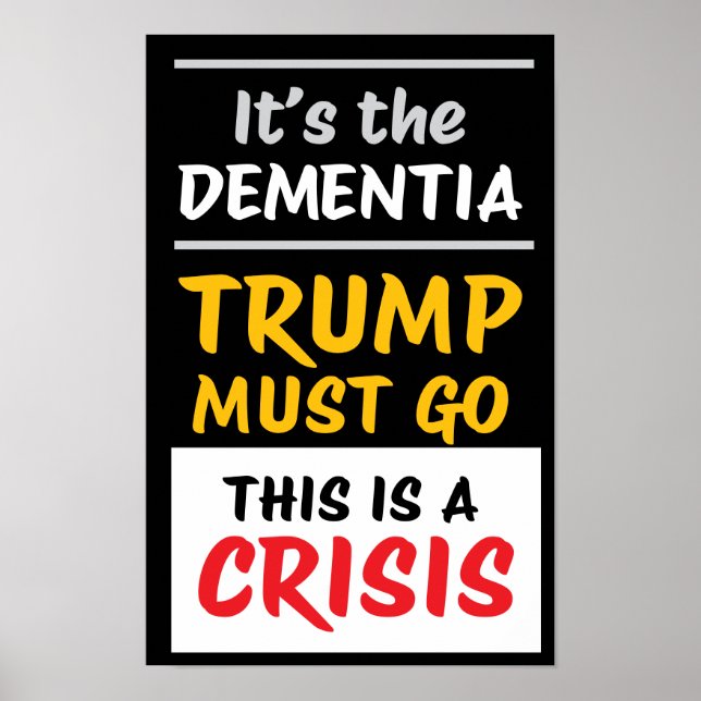 IT'S THE DEMENTIA | Blk | Protest Poster (Front)