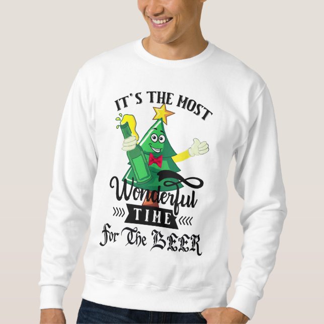 It's the Most Wonderful Time, Beer Lover Christmas Sweatshirt (Front)