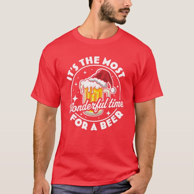 It's The Most Wonderful Time For A Beer - Beer Dri T-Shirt (Front)