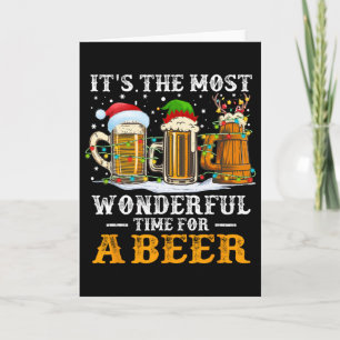 It's The Most Wonderful Time For A Beer Christmas  Card