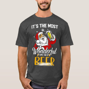 Its the most wonderful time for a beer Christmas T-Shirt