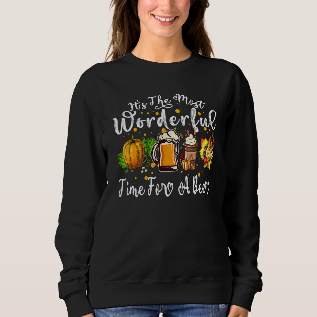 It's The Most Wonderful Time For A Beer Fall Thank Sweatshirt (Front)