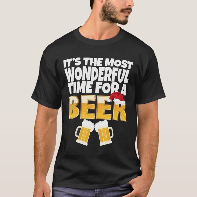 It'S The Most Wonderful Time For A Beer Hoodie Chr T-Shirt (Front)
