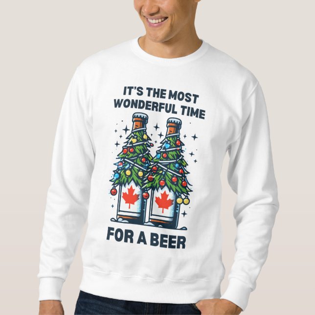 It's The Most Wonderful Time For A Beer Sweatshirt (Front)