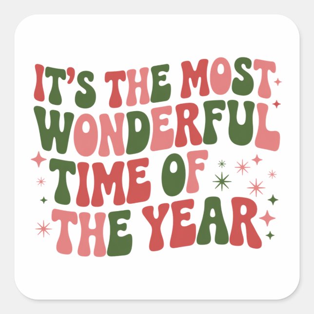 Its The Most Wonderful Time of The Year Christmas  Square Sticker (Front)