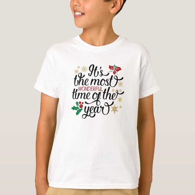 It's The Most Wonderful Time Of the Year Christmas T-Shirt (Front)