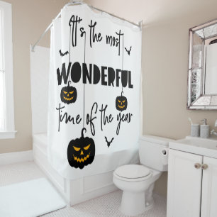 It's the Most Wonderful Time of the Year Halloween Shower Curtain
