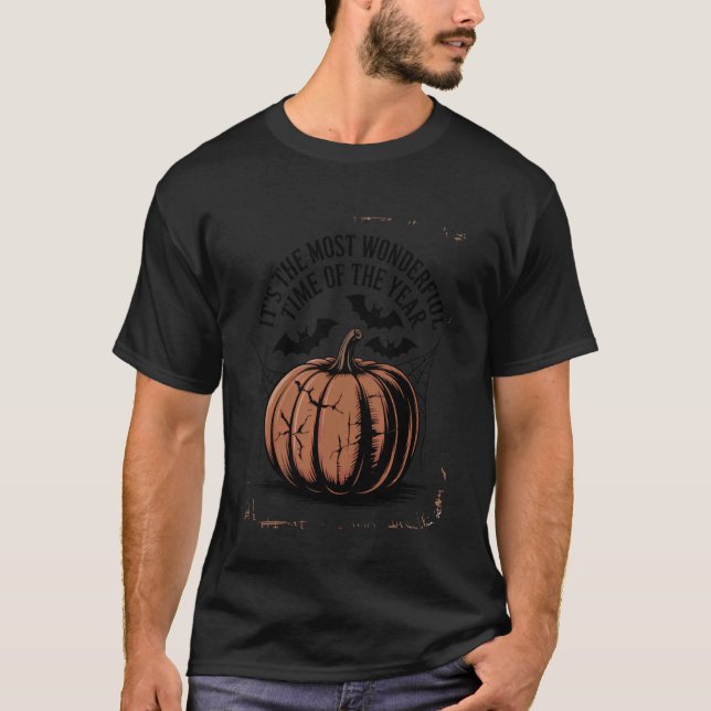 Its The Most Wonderful Time of The Year Halloween  T-Shirt (Front)
