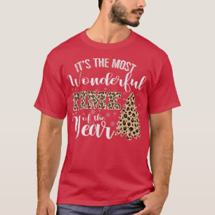 Its The Most Wonderful Time Of The Year Leopard Tr T-Shirt