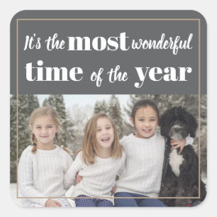 It's the most wonderful time of the year! square sticker