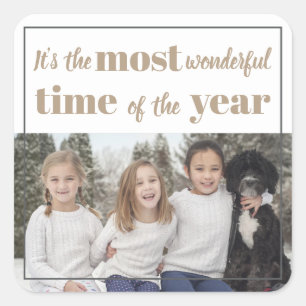 It's the most wonderful time of the year! square sticker