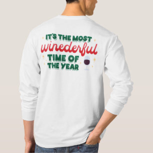 It's The Most Wonderful Time of the Year  T-Shirt