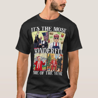 It's The Most Wonderful Time Of The Year Trump Chr T-Shirt