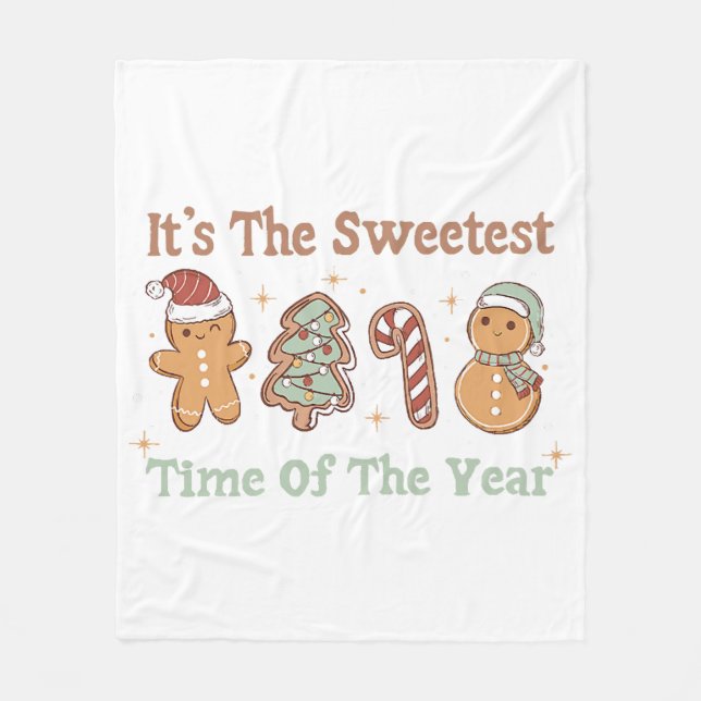 It's The Sweetest Time Of The Year Cute Funny Xmas Fleece Blanket (Front)