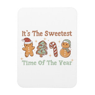 It's The Sweetest Time Of The Year Cute Funny Xmas Magnet