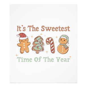 It's The Sweetest Time Of The Year Cute Funny Xmas Photo Print