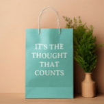 It's the Thought Humour Funny Medium Gift Bag<br><div class="desc">This design may be personalised in the area provided by changing the photo and/or text. Or it can be customised by clicking Personalise this Template and then choosing the click to customise further option and delete or change the colour of the background, add text, change the text colour or style,...</div>