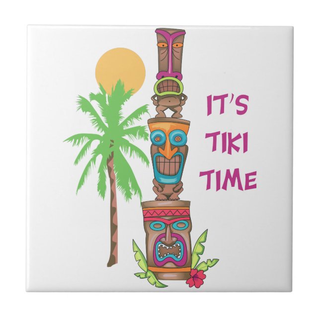 It's Tiki Time Tile (Front)