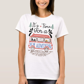 It's Time For A New Adventure T-Shirt