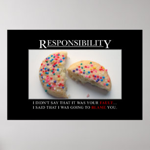 It's time for you to take responsibility [XL] Poster