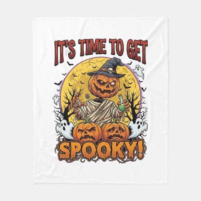 Its Time Get Spooky Halloween Pumpkin Mummy Ghosts Fleece Blanket (Front)