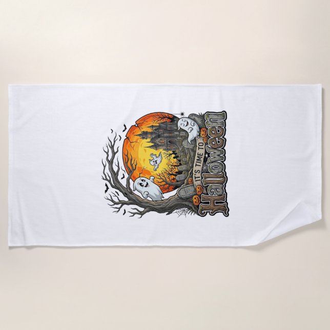 Its Time Halloween Haunted House Graveyard Spooky  Beach Towel (Front)