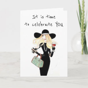 IT'S TIME TO **CELEBRATE YOU** BIRTHDAY CARD
