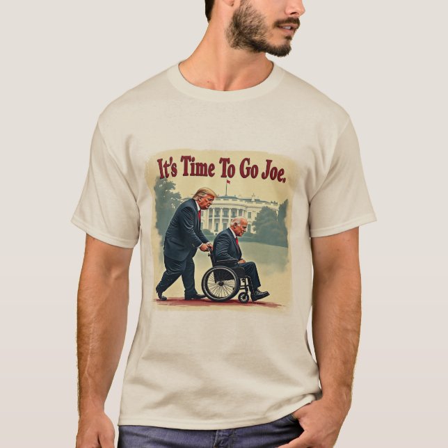 It's Time To Go Joe" T-Shirt - Anti Biden, Conserv (Front)