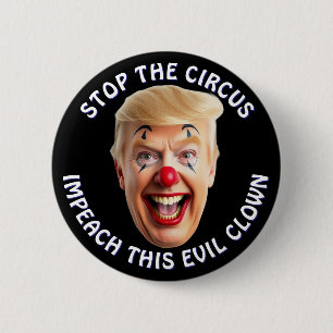 It's Time to Impeach this Evil Clown Large 6 Cm Round Badge