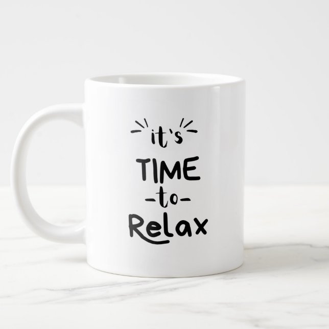 "It's Time to Relax" Speciality Mug (Left)